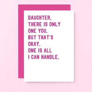 Carte d'anniversaire pleine d'esprit pour fille | Carte drôle pour fille d'un parent | Carte d'anniversaire fille | SE2020A6