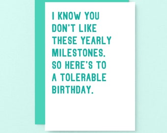 Birthday Card | Tolerable Milestone, Do Not Like Birthdays | SE2004A6