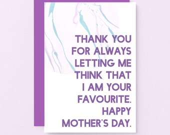 Favourite Child Mothers Day Card | Humorous Mother’s Day Card | Happy Mother's Day Mum | Funny Mothers Day Card | SEM0022A6