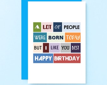 Birthday Card For Friend Or Family Member To Say I Like You Best | SE0042A6