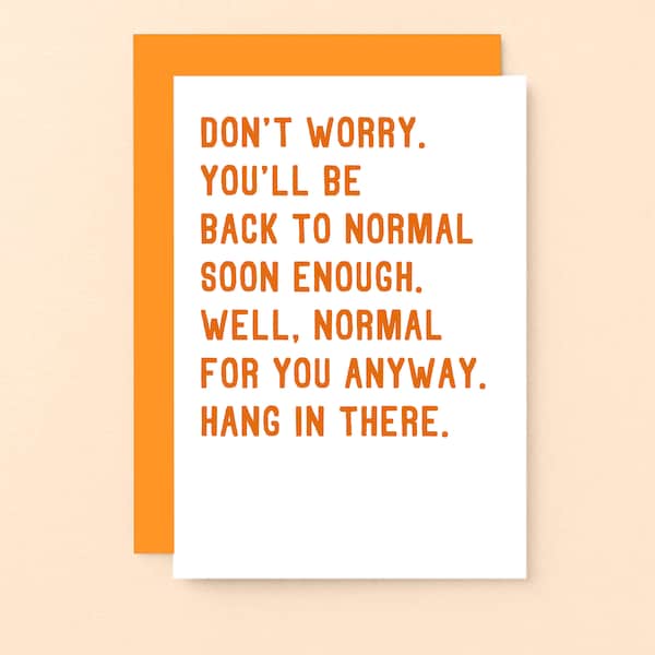 Funny Get Well Soon Card | Funny Hang In There Card | Thinking Of You Card | Feel Better Soon | Funny Get Well Card | SE2037A6