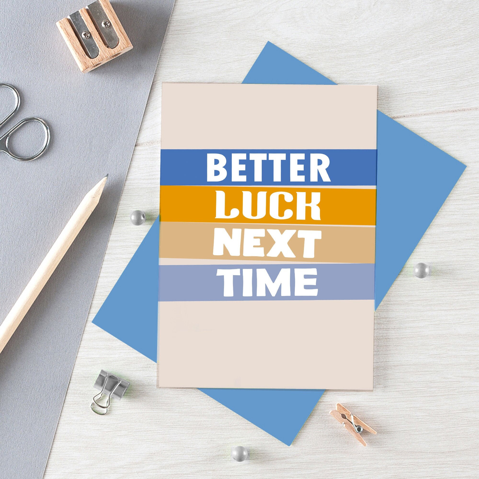 Better Luck Next Time Card, Encouragement Card, Hang in