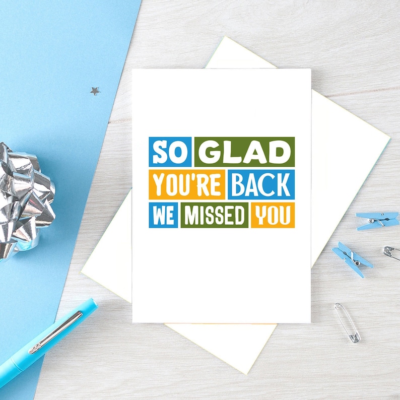 Glad You're Back Card. Reads So glad you're back. We missed you. Designed by SixElevenCreations and printed in the UK.