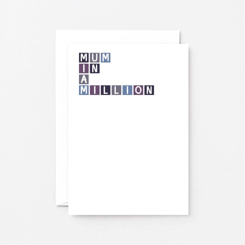 May include: A white card with the text "MUM IN A MILLION" in a colorful block font.