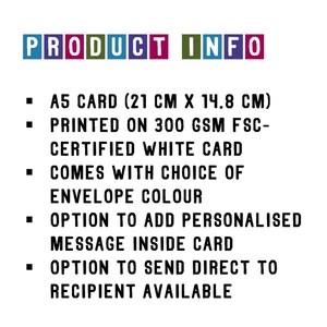 May include: White card with product information. The text reads: A5 card (21 cm x 14.8 cm), printed on 300 GSM FSC-certified white card, comes with choice of envelope color, option to add personalized message inside card, and option to send direct to recipient available.