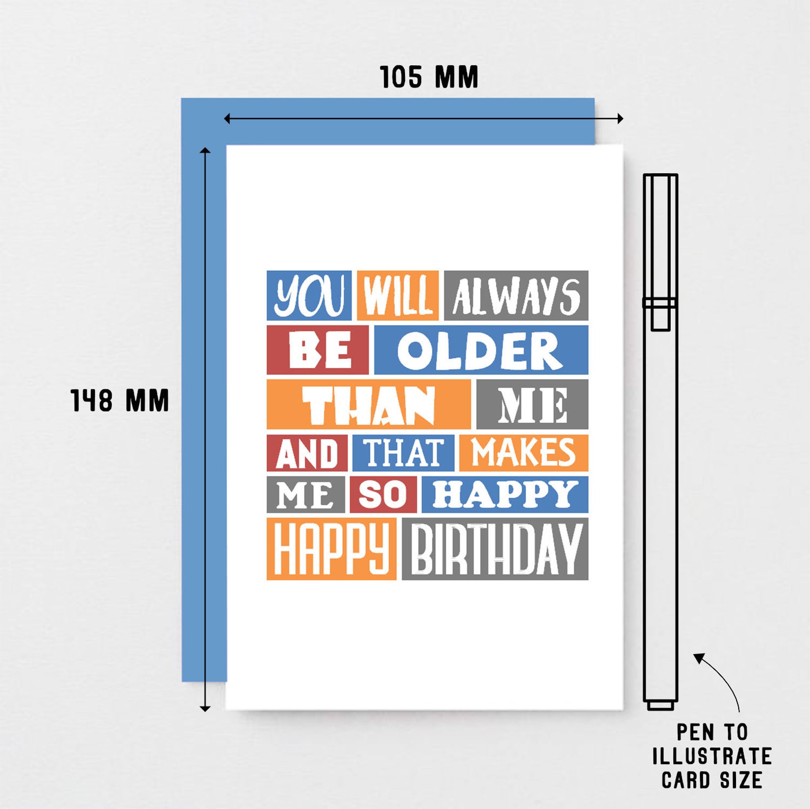 Always Be Older Funny Birthday Card For Friend Funny Card Etsy