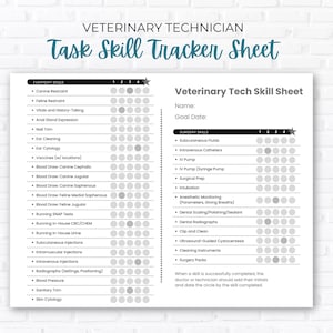 May include: Veterinary Technician Task Skill Tracker Sheet. The white sheet features a teal header and lists everyday and surgery skills. Includes sections for name and goal date, with circles to track skill completion.