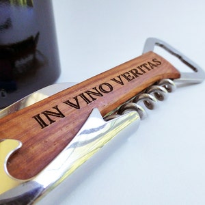 In Vino Veritas Wood Wine Bottle Opener, Custom Corkscrew, Wedding Party Gift, Fathers Day Gift, Engraved Corkscrew,