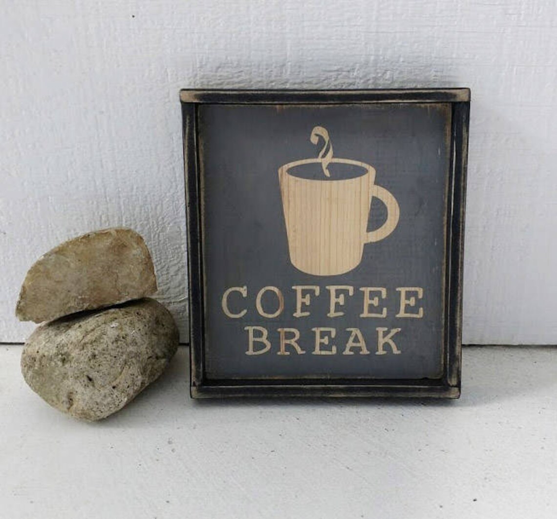 COFFEE BREAK Sign // Wood Sign // Wooden Signs // Kitchen Etsy
