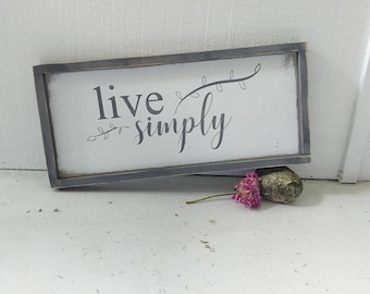 LIVE SIMPLY wood sign // simple life // distressed wooden sign // gray and white // farmhouse style // rustic sign