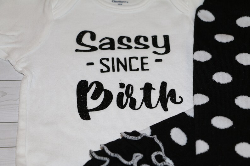 2 piece set Polk a Dots SASSY SINCE BIRTH Ruffles Birthday Gift One of A Kind Gerber Photos Black White