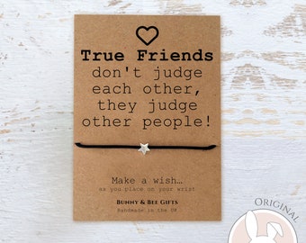 TRUE FRIENDS Never Judge Each Other, Best Friend Gift, Birthday Card, Thinking Of You, Leaving Work Gifts, Wish Bracelet, Sending Love