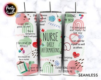 Infirmière Rappels quotidiens Tumbler Wrap, Affirmations, Motivation Nurse Life, Cadeau pour les infirmières, Affirmations quotidiennes Sublimation Straight & Tapered