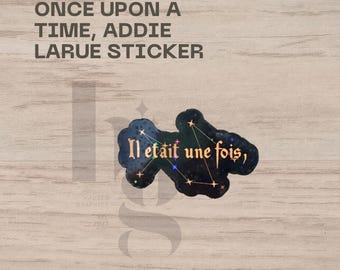 Érase una vez, Addie Larue Pegatina holográfica impermeable, regalo, estilo literario