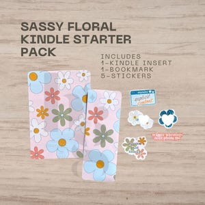 Sassy Floral Kindle Starter Pack, Boomark, Kindle Insert, Sticker Set, Gift Reader Books