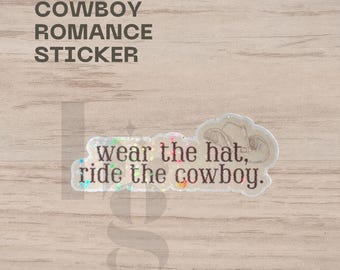 Cowboy Romance Kindle Sticker – "Wear the Hat" Quote, Glitter Vinyl Decal