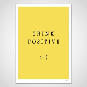 banum Think Positive : Poster Summer, Art Print Smiley, Pictures Smiley Yellow, Poster Typography Yellow, Poster Smiley, Poster Motivation image 1