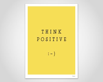 banum Think Positive :-) — Poster Summer, Art Print Smiley, Pictures Smiley Yellow, Poster Typography Yellow, Poster Smiley, Poster Motivation