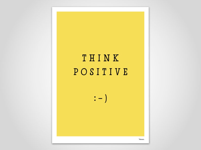 banum Think Positive : Poster Summer, Art Print Smiley, Pictures Smiley Yellow, Poster Typography Yellow, Poster Smiley, Poster Motivation image 1