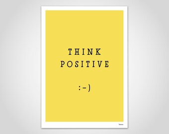 banum Think Positive :-) — Poster Summer, Art Print Smiley, Pictures Smiley Yellow, Poster Typography Yellow, Poster Smiley, Poster Motivation
