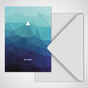 Könnte beinhalten: Grußkarte mit einem geometrischen Design in Blautönen und einem weißen Segelboot. Die Karte trägt die Worte "BE HAPPY" am unteren Rand. Ein weißer Umschlag liegt neben der Karte.
