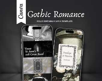 May include: Two smartphones displaying a digital template titled Gothic Romance. The screens show dark, ornate designs with text including Venue St Anne's 108 Cover Road, FAQ, and Penelope & Martin. The interface includes a Canva logo banner at the top.
