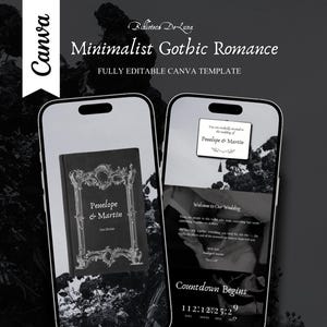 May include: Two smartphones displaying a digital wedding invitation template with the text Minimalist Gothic Romance, Biblioteca DeLuna, Fully Editable Canva Template, Penelope & Martin, Welcome to Our Wedding, and Countdown Begins.