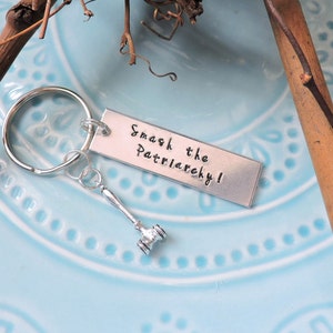 Smash The Patriarchy Hammer/Gavel Keychain, Hand Stamped, High Quality, Durable, Gift for Her, Feminism, Activism, Political, Customizable