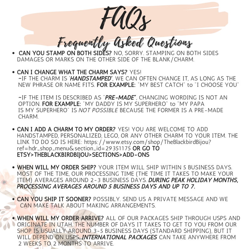 May include: A pink and white graphic with the text "FAQs" in a large, bold font. The text "Frequently Asked Questions" is below the FAQs text. The graphic lists several questions and answers about personalized charms, shipping, and order processing.