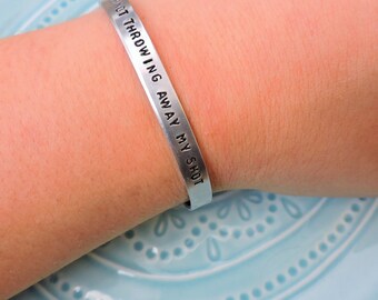 Hamilton Bracelet, I&#39;m Not Throwing Away My Shot Broadway Musical Lyrics, Handstamped Cuff, Aluminum or Sterling Silver, Gift for Fan