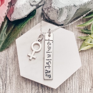 FEMINIST AF Necklace, Feminist activist necklace, gift for her, feminist as f*ck, smash the patriarchy, nevertheless she persisted