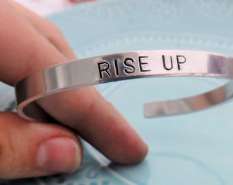 Hamilton Musical &quot;Rise Up!&quot; Lyric Aluminum Cuff Bracelet, Hand Stamped, Hamilfan, Hamilfreak, Hamilton on Broadway Fan Gift