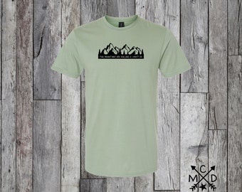 Mountains Are Calling And I Must Go Shirt | Adventure Shirt | Mountains Are Calling Shirt | Mountain Shirt | Wanderlust Hoodie