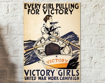 Vintage World War I propaganda poster by shows a young woman rowing a boat named "Victory". War art - Girlpower - wall art - historic
