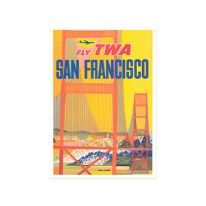 Fly TWA, San Francisco - Puente Golden Gate - Póster de viaje