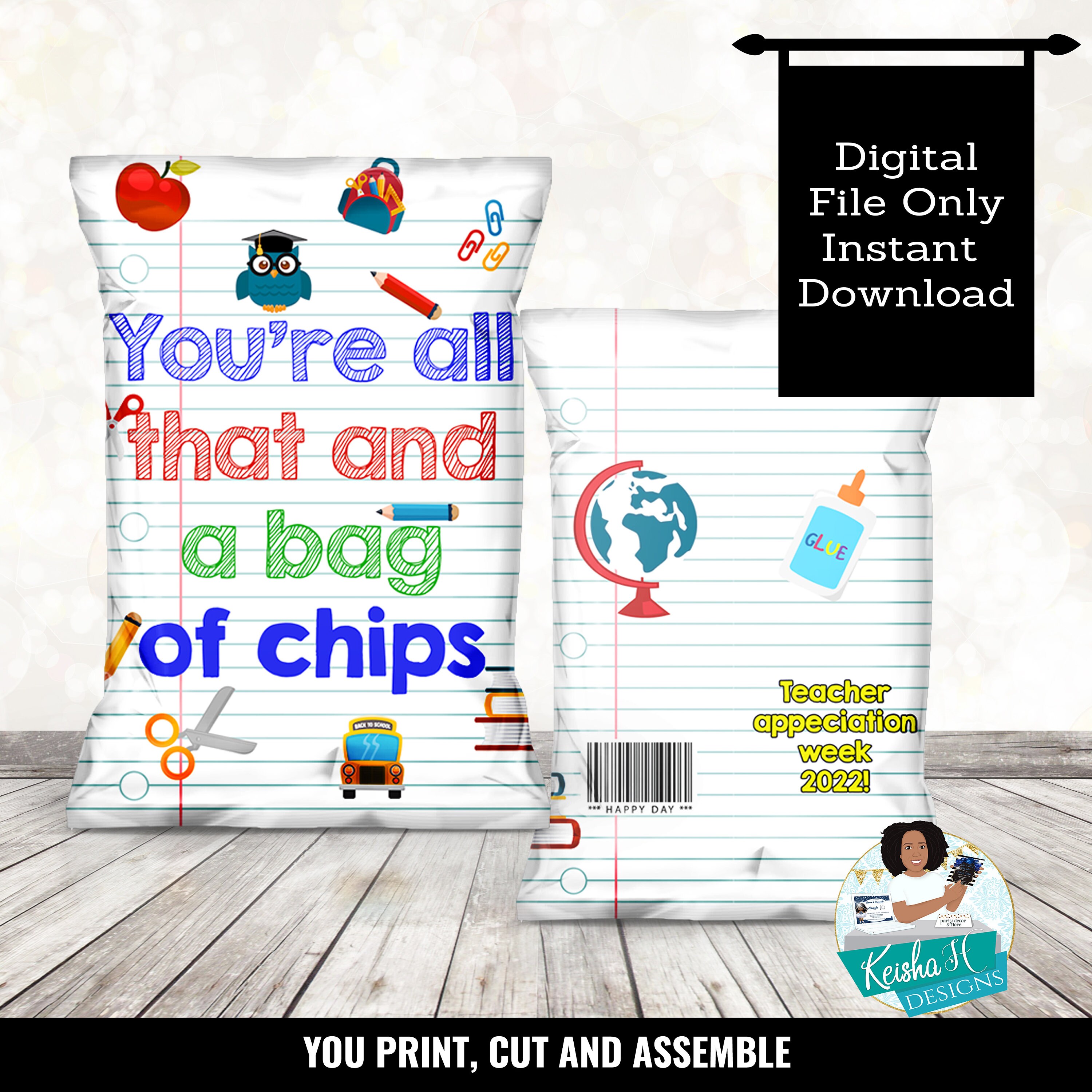 You're All That and a Bag of Chips Teacher Appreciation Chip Bag Party ...