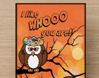 I Like Whooo You Are!~birthday, Owl-lovers, kids' greeting card, self-esteem, affirmation, encouragement, Halloween, autumn