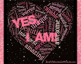 Yes I Am!, Amazing woman! positivity greeting card, Valentine to yourself, self-love, self-esteem teen, girls, Uplifting, galentine card