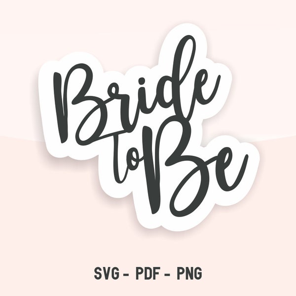 Bride To Be SVG | bride cutfile