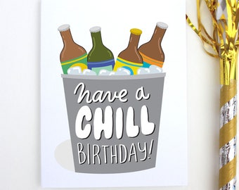 Beer Birthday Card, Birthday Humor Card, Pun Birthday Card, Bday Card, Bday Cards, "Have a chill birthday" A2 Birthday Card, Beer gift