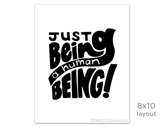 Human Being Art Print Wall Decor Funny Signs For Home Wall Etsy