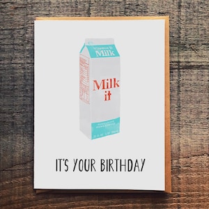 Funny Milk It Birthday Card – Pun Birthday Card – Retro Milk Carton – Blank Inside – Just Because Card – Eco Friendly Greeting Card