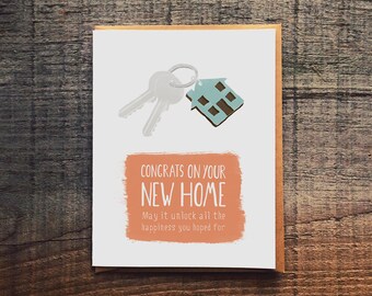 Congrats on Your New Home, May it Unlock All the Happiness You Hoped For - Sweet New Home Card