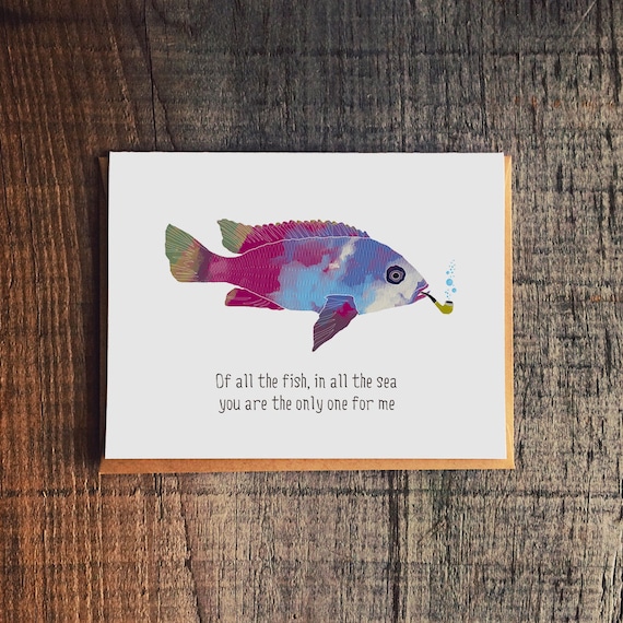 Of all the fish in all the sea - you are the only one for me - Fish with  pipe - Fish Card - Love Card - Valentines Day Card