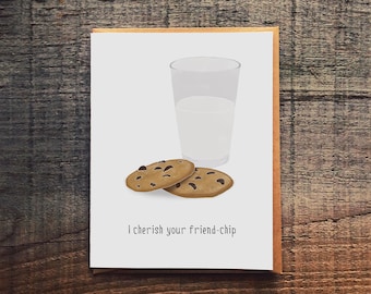 I Cherish Your Friendship - Chocolate Chip Cookies  - Funny Friendship Card