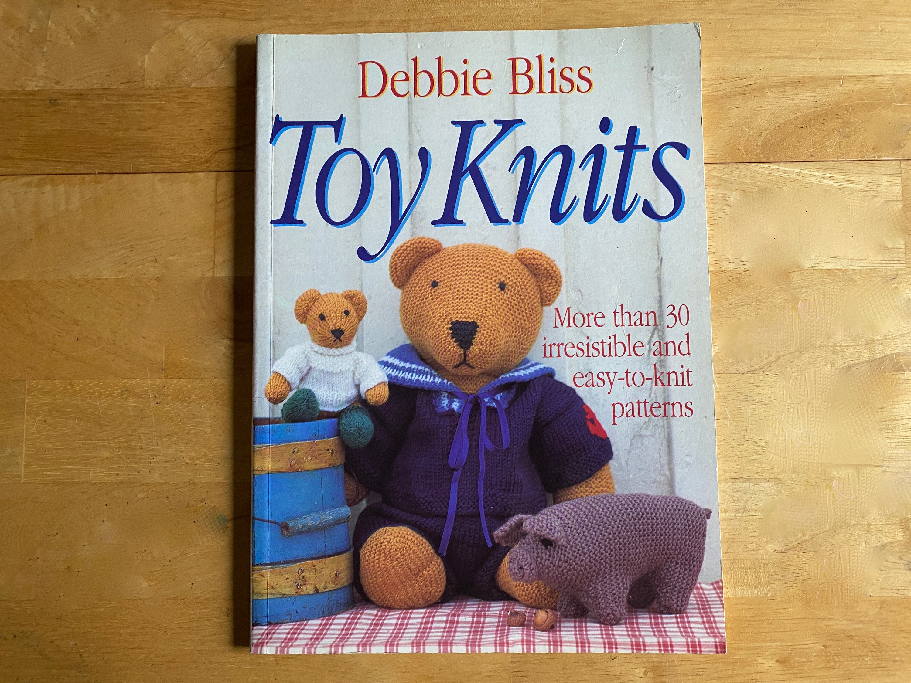 Debbie Bliss Toy Knits Craft Book More than 30 Irresistible and Easy to  Knit Patterns