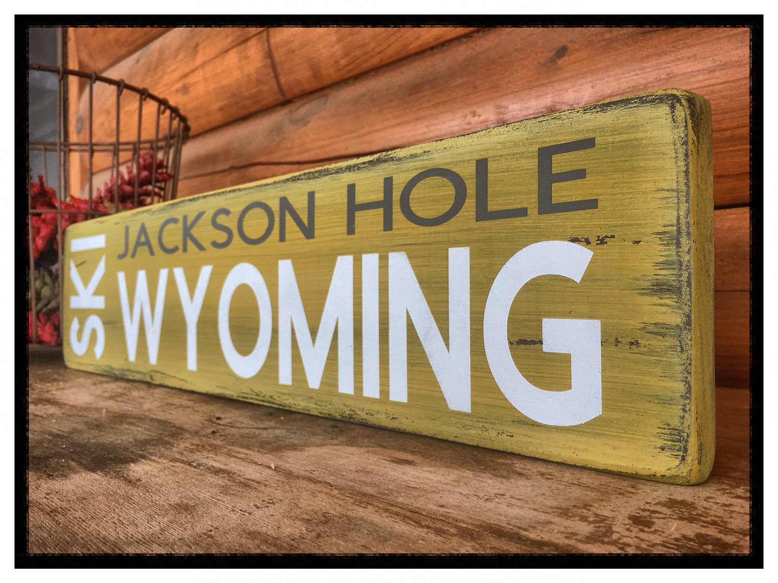 Ski Jackson Hole Sign L Jackson Hole Sign L Jackson Hole WY Sign L