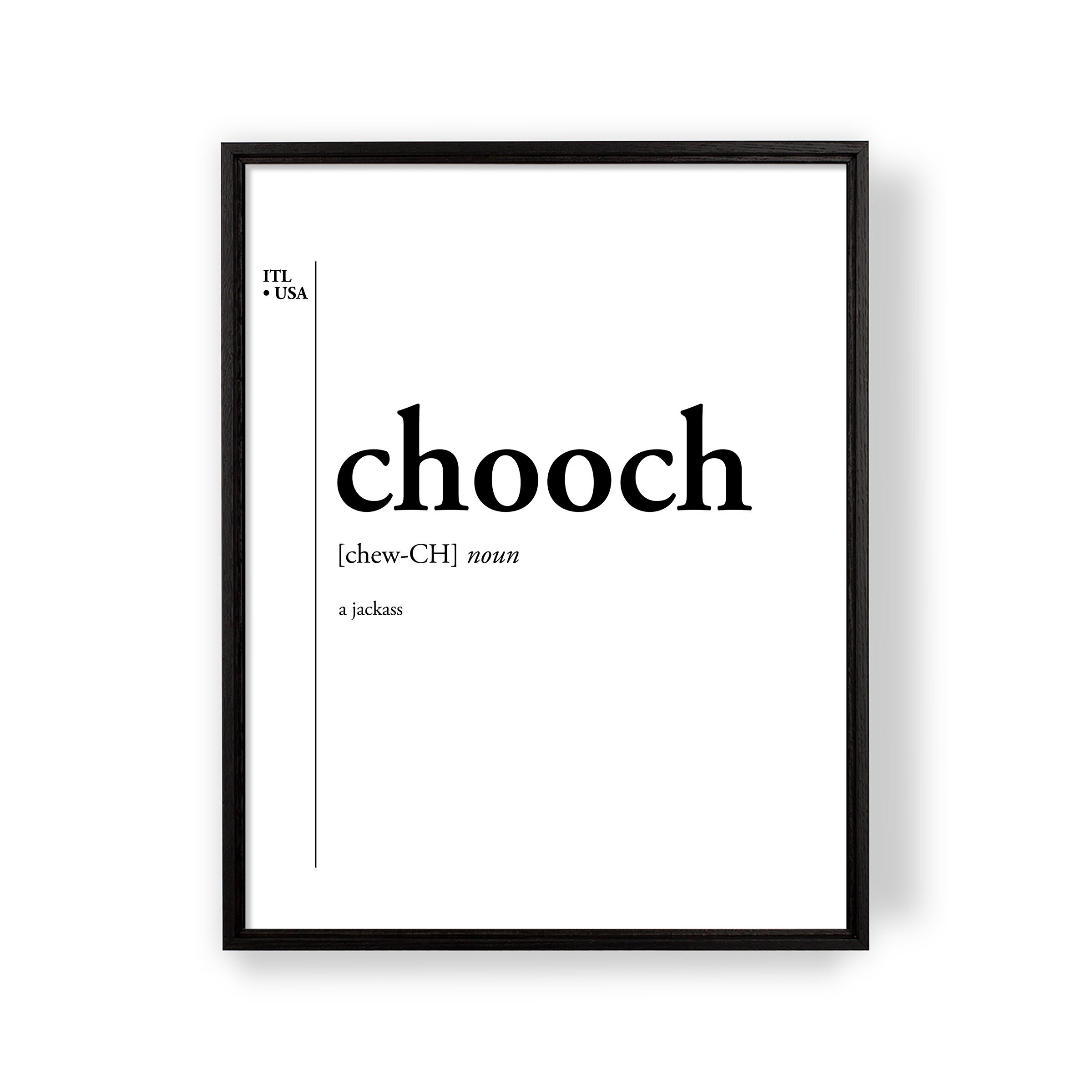 Chooch Definition, Italian Slang Funny Print, Funny Quotes, Dictionary