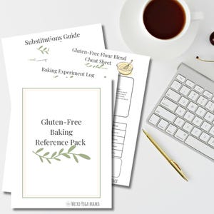May include: A set of printed documents titled Gluten-Free Baking Reference Pack, Substitutions Guide, Gluten-Free Flour Blend Cheat Sheet, and Baking Experiment Log. The pages feature green leaf illustrations and a yellow mixing bowl graphic.