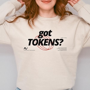 Got Tokens Sweatshirt, Retro Tech Humor Programmer Gift, Comfort Colors Graphic Pullover